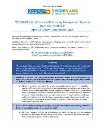 COVID -19  9 Cri  Critical C  Care  e and Pu  Pulmon  onary  y Managemen  ent U  Updates  es