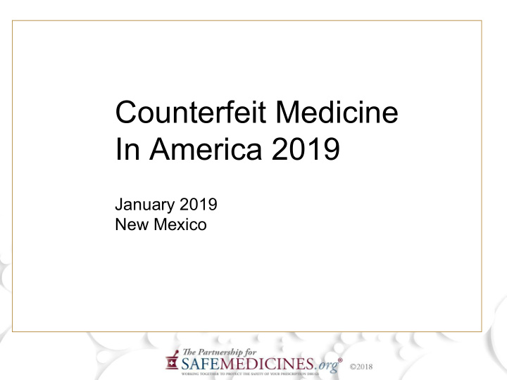 counterfeit medicine in america 2019