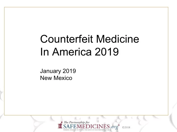 counterfeit medicine in america 2019