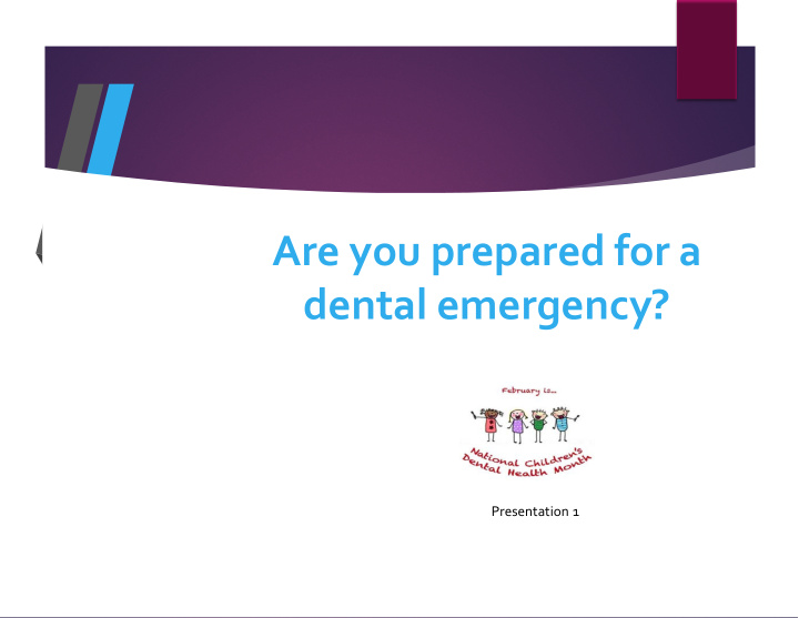 are you prepared for a dental emergency