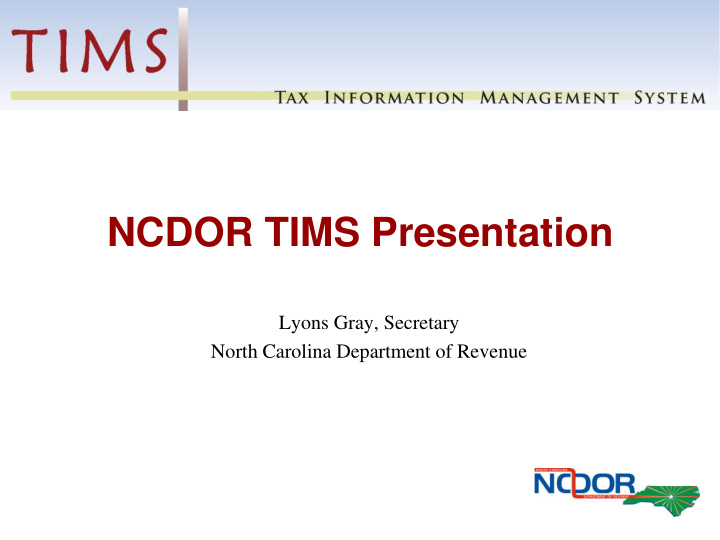 ncdor tims presentation