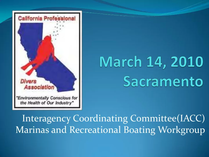interagency coordinating committee iacc marinas and