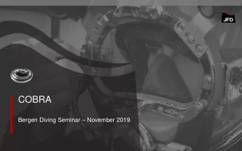 COBRA Bergen Diving Seminar  November 2019  AGENDA    Introduction and overview of the latest