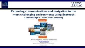 Extending communications and navigation to the  most challenging environments using Seatooth  -