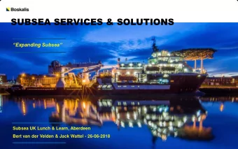 SUBSEA SERVICES &amp; SOLUTIONS  Expanding Subsea  \  Subsea UK Lunch &amp; Learn, Aberdeen