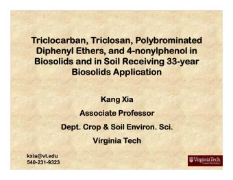 Tric  iclocarban, T  locarban, Tric  iclosan, P  losan, Polybr  lybromina  ominated  ed  Diphenyl