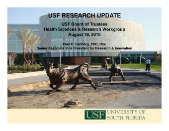 USF RESEARCH UPDATE  USF Board of Trustees  USF Board of Trustees  Health Sciences &amp; Research