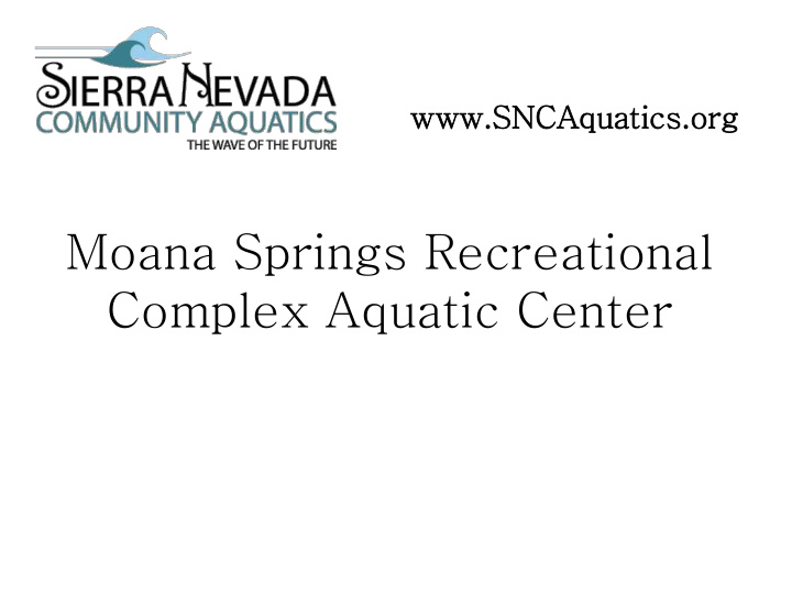 moana springs recreational complex aquatic center sierra