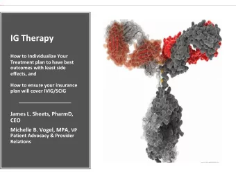 IG Therapy  How to Individualize Your  Treatment plan to have best  outcomes with least side