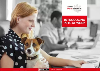 INTRODUCING  PETS AT WORK  1  WHY PETS  AT WORK?  Employees say &gt; Dogs help to reduce workplace