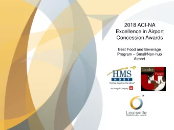 2018 ACI-NA  Excellence in Airport  Concession Awards  Best Food and Beverage Program