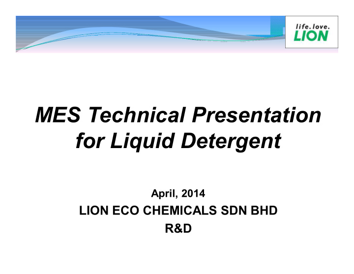 mes technical presentation for liquid detergent