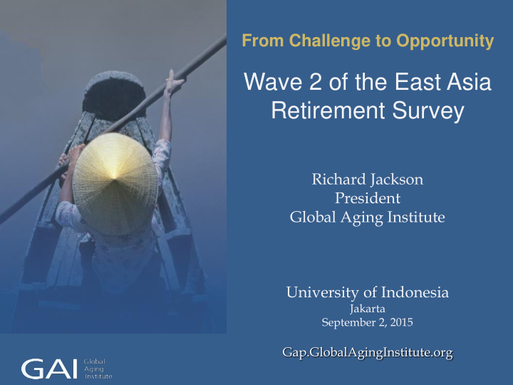 wave 2 of the east asia retirement survey