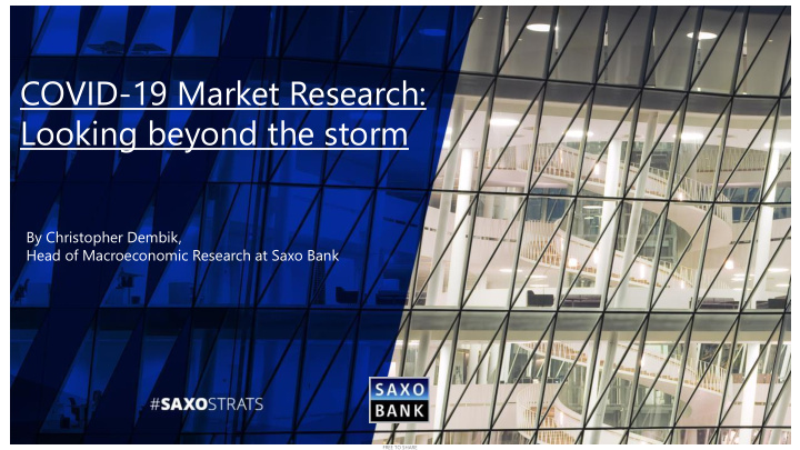 covid 19 market research looking beyond the storm