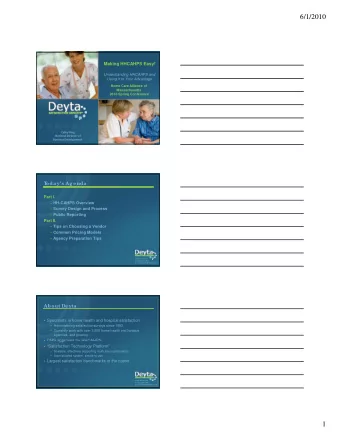 6/1/2010  Making HHCAHPS Easy!  Understanding HHCAHPS and  Using it to Your Advantage  Home Care