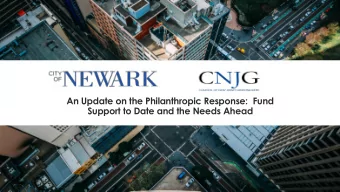 An Update on the Philanthropic Response:  Fund  Support to Date and the Needs Ahead  Agenda  1.