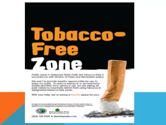 DELAWARE STATE PARKS  MISSION Provide Delawares  residents and visitors  with safe and enjoyable