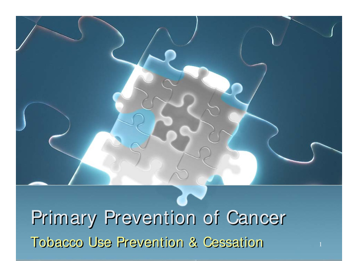 primary prevention of cancer primary prevention of cancer
