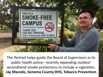 public health policy  recently expanding outdoor  secondhand smoke protections to include