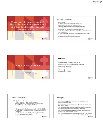 High Level Overview  Partnerships developed  Key strategies  Sustainability efforts  Colin