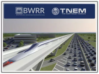 1 Our Vision: Fastest Train in World  2  Who are We?  Baltimore-Washington Rapid Rail (BWRR)  is a