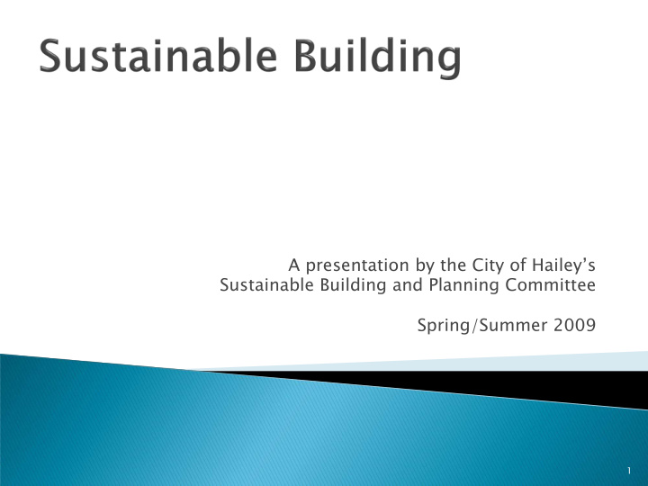 a presentation by the city of hailey s sustainable