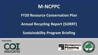 M-NCPPC  FY20 Resource Conservation Plan  Annual Recycling Report (SORRT)  Sustainability Program