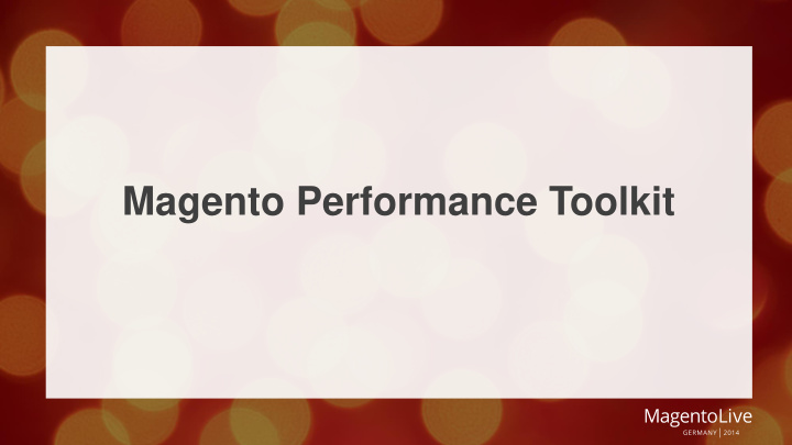 magento performance toolkit