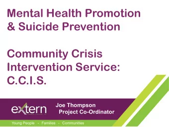 Mental Health Promotion  &amp; Suicide Prevention  Community Crisis  Intervention Service: