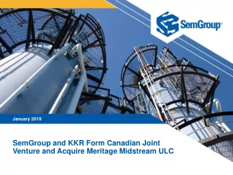 Venture and Acquire Meritage Midstream ULC  Non-GAAP Financial Measures SemGroups non -GAAP