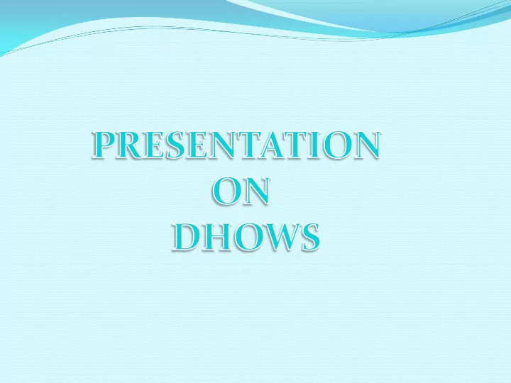 dhows regulation from the maritime security perspective