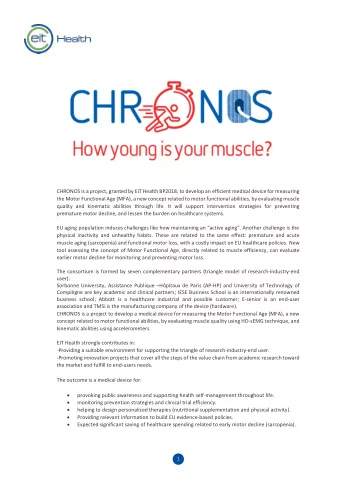 CHRONOS is a project, granted by EIT Health BP2018, to develop an efficient medical device for