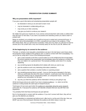 PRESENTATION COURSE SUMMARY  Why are presentation skills important?  If you give a good informative