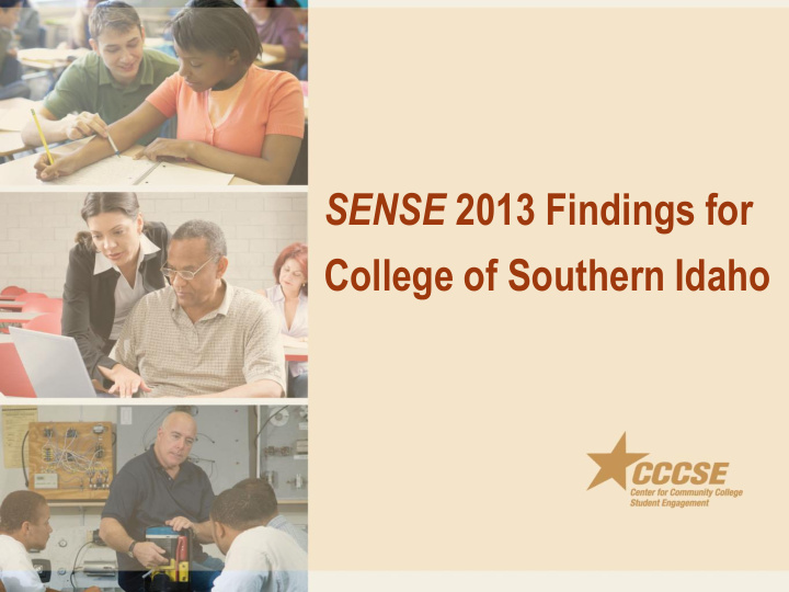 sense 2013 findings for college of southern idaho