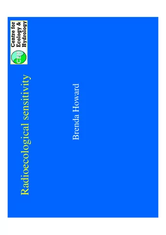 Radioecological sensitivity  Brenda Howard  Outline   Background   Exposure pathways