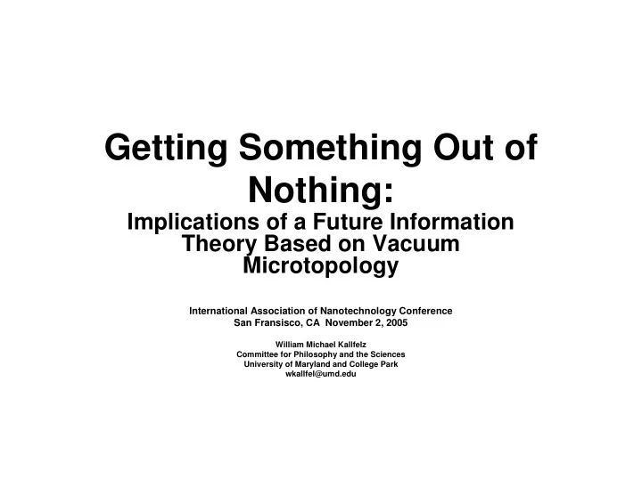 getting something out of nothing