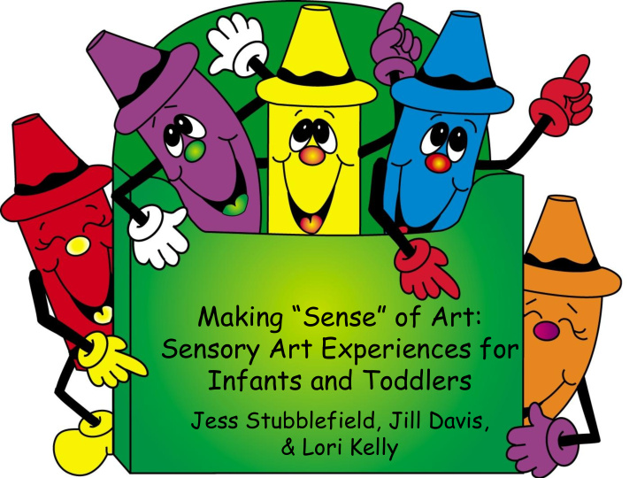 making sense of art sensory art experiences for infants