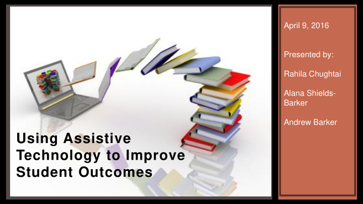 using assistive technology to improve student outcomes