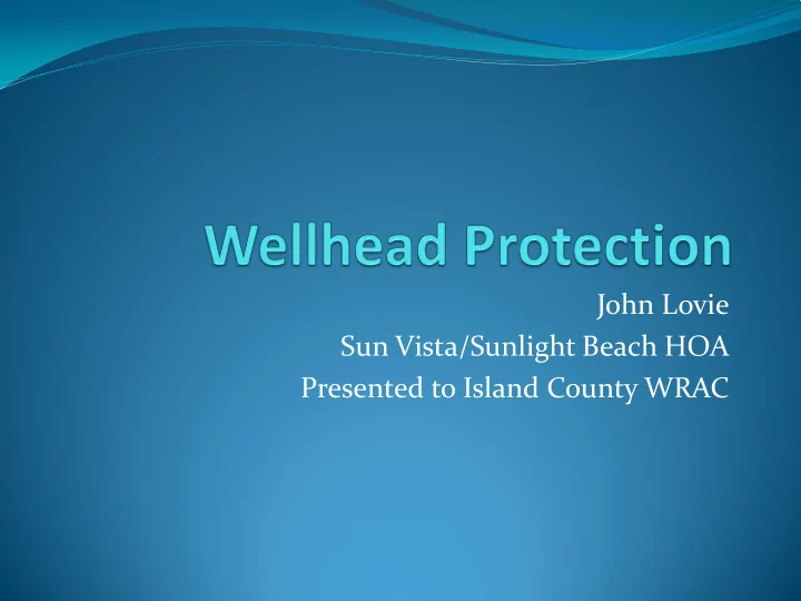 john lovie sun vista sunlight beach hoa presented to