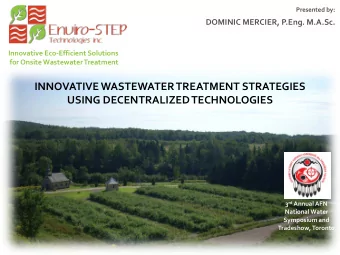 INNOVATIVE WASTEWATER TREATMENT STRATEGIES  USING DECENTRALIZED TECHNOLOGIES 3 rd Annual AFN