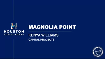 MA  MAGNOLIA  GNOLIA POINT  POINT  KENYA WILLIAMS  CAPITAL PROJECTS  PICK UP  PICK UP A  A BL  BLUE