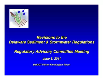 Revisions to the  Delaware Sediment &amp; Stormwater Regulations  Regulatory Advisory Committee