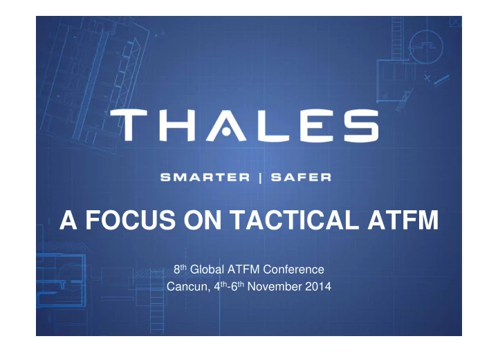 a focus on tactical atfm