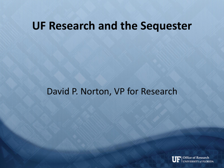 uf research and the sequester
