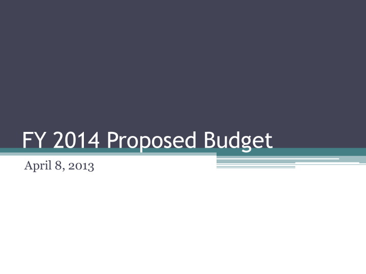 fy 2014 proposed budget