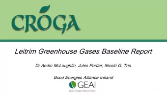 Leitrim Greenhouse Gases Baseline Report  Dr Aedn McLoughlin, Jules Portier, Nicol G. Tria
