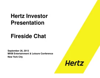 Hertz Investor  Presentation  Fireside Chat  September 26, 2013  MKM Entertainment &amp; Leisure