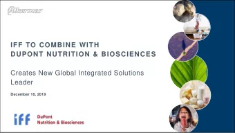 IFF TO COMBINE WITH  DUPONT NUTRITION &amp; BIOSCIENCES  Creates New Global Integrated Solutions