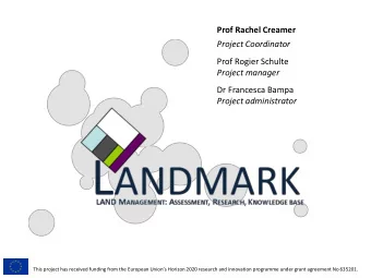 Project manager  Dr Francesca Bampa  Project administrator This project has received funding from