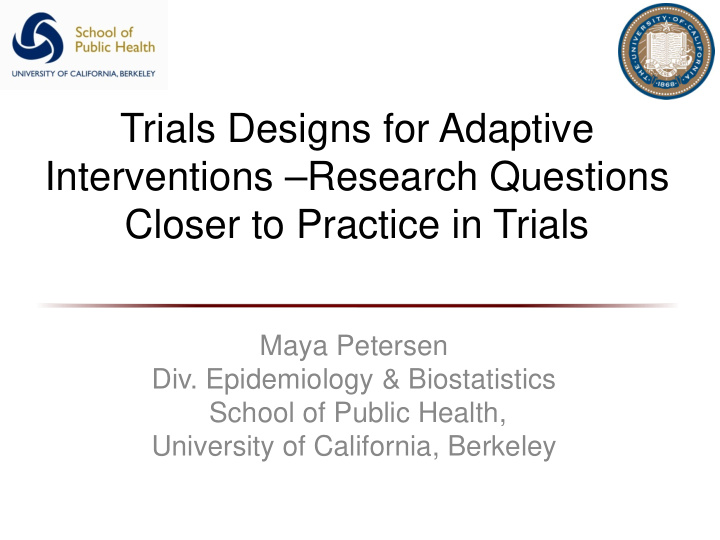 trials designs for adaptive interventions research